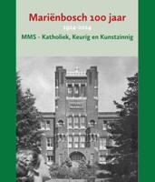 Mariënbosch 100 jaar (Hardback)