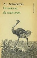 De trek van de struisvogel - A.L. Schneiders - ebook