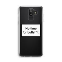 No time: Samsung Galaxy J8 (2018) Transparant Hoesje
