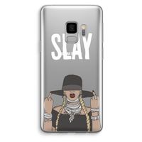 Slay All Day: Samsung Galaxy S9 Transparant Hoesje