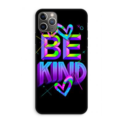 Be Kind: iPhone 11 Pro Max Tough Case