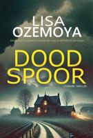 Dood spoor - Lisa Ozemoya - ebook