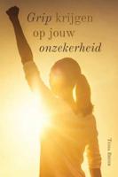 Grip krijgen op Onzekerheid (Paperback)