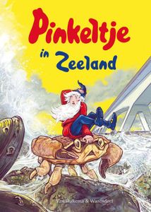 Pinkeltje in Zeeland - - ebook