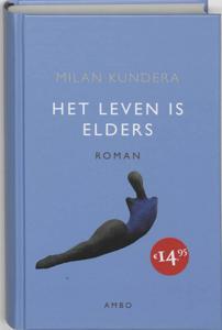 Het leven is elders (Hardback)