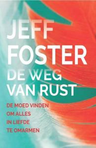 De weg van de rust (Paperback)