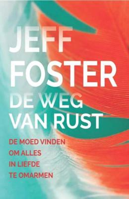 De weg van de rust (Paperback)