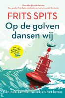 Op de golven dansen wij - Frits Spits - ebook