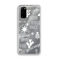 Good vibes: Samsung Galaxy S20 Transparant Hoesje