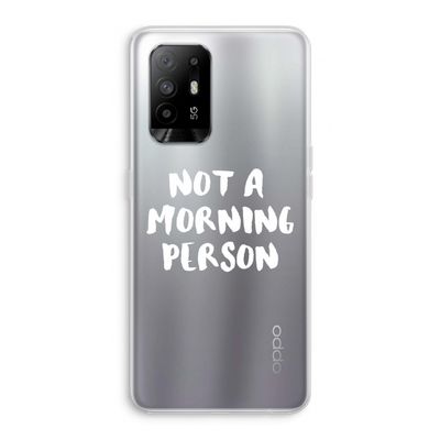 Morning person: Oppo A94 5G Transparant Hoesje