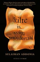 Stilte is mijn moedertaal - Sulaiman Addonia - ebook - thumbnail