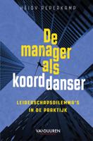 De manager als koorddanser (Paperback)