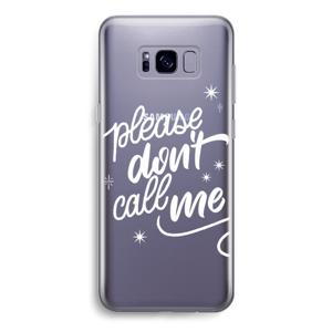 Don't call: Samsung Galaxy S8 Transparant Hoesje