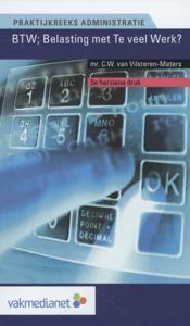 BTW; Belasting met te veel werk? (Paperback)