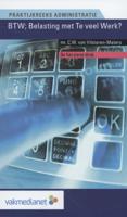 BTW; Belasting met te veel werk? (Paperback)