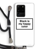Black is my happy color: Samsung Galaxy S20 Ultra Transparant Hoesje met koord