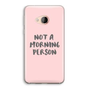 Morning person: HTC U Play Transparant Hoesje