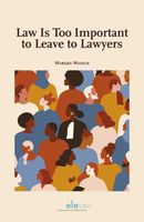 Law is Too Important to Leave to Lawyers - Marijke Malsch - ebook