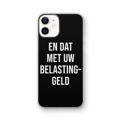 Belastinggeld - Zwart: iPhone 12 Transparant Hoesje