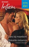 Dans bij maanlicht / Riskante romance - Susan Crosby - ebook