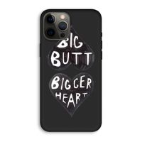 Big butt bigger heart: iPhone 12 Pro Max Biologisch afbreekbaar hoesje