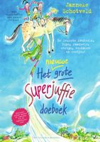 Janneke  Schotveld Superjuffie   Het nieuwe grote Superjuffie doeboek - thumbnail