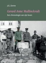 Gerard Anne Mallinckrodt, een chronologie van zijn leven (Paperback)