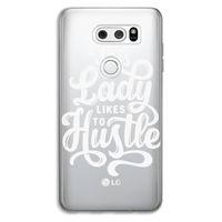 Hustle Lady: LG V30 Transparant Hoesje