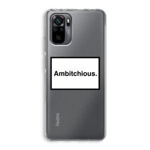 Ambitchious: Xiaomi Redmi Note 10 Pro Transparant Hoesje
