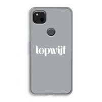 Topwijf Grijs Wit: Google Pixel 4a Transparant Hoesje