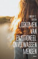 Loskomen van emotioneel onvolwassen mensen (Paperback)