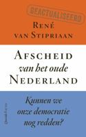 Afscheid van het oude Nederland