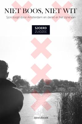 Niet boos, niet wit (Paperback)