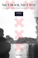 Niet boos, niet wit (Paperback)