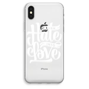 Turn hate into love: iPhone XS Max Transparant Hoesje