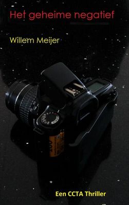 Het geheime negatief - Willem Meijer - Paperback (9789463184502)