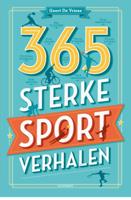 365 sterke sportverhalen (Paperback)