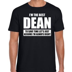 I'm the best dean / ik ben de beste decaan cadeau t-shirt zwart voor heren