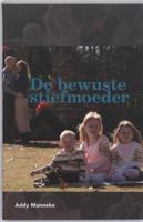 De bewuste stiefmoeder (Paperback) De bewuste stiefmoeder (Paperback)