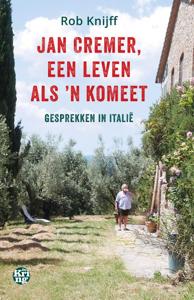 Jan Cremer, een leven als 'n komeet (Paperback)