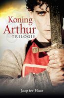 Koning Arthur trilogie - Jaap ter Haar - ebook