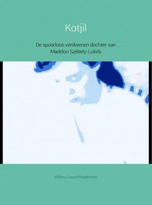 Kotjil - Willem-Ewoud Modderman - ebook