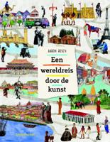 Een wereldreis door de kunst (Hardback)