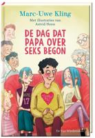 De dag dat papa over seks begon (Hardback)