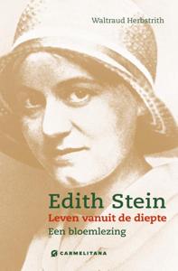 Edith Stein - Leven vanuit de diepte (Paperback)