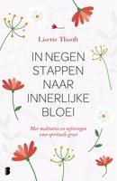 In negen stappen naar innerlijke bloei - Lisette Thooft - ebook