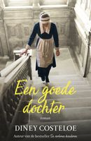 Een goede dochter - Diney Costeloe - ebook