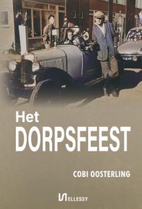 Het dorpsfeest - Cobi Oosterling - ebook