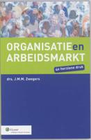 Organisatie en arbeidsmarkt (Paperback)
