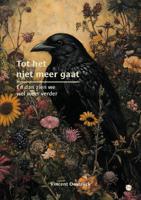 Tot het niet meer gaat (Paperback)